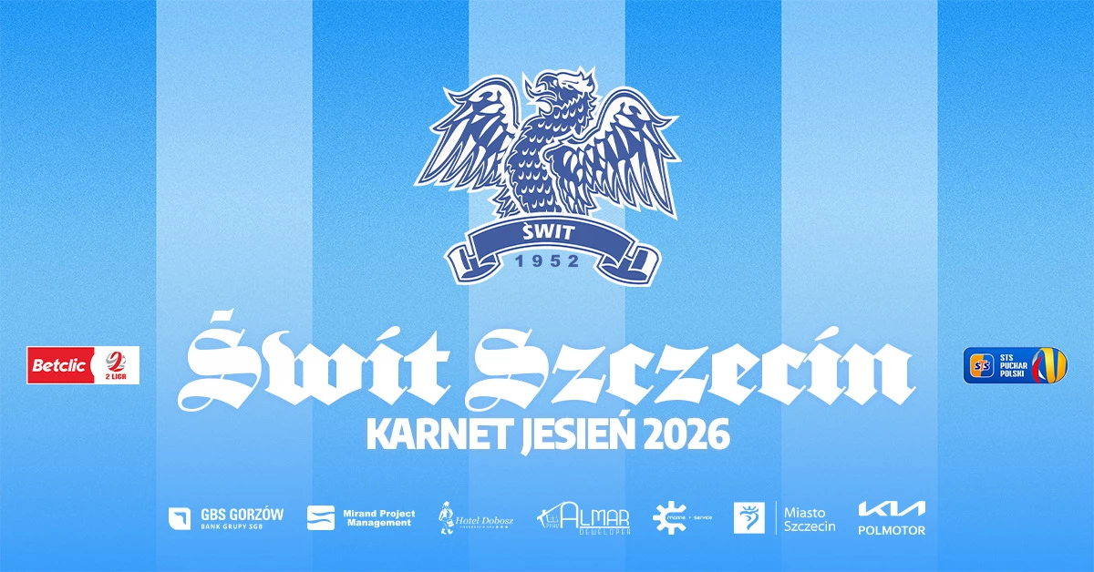 KARNETY | ŚWIT SZCZECIN 2026/2027 - runda jesienna