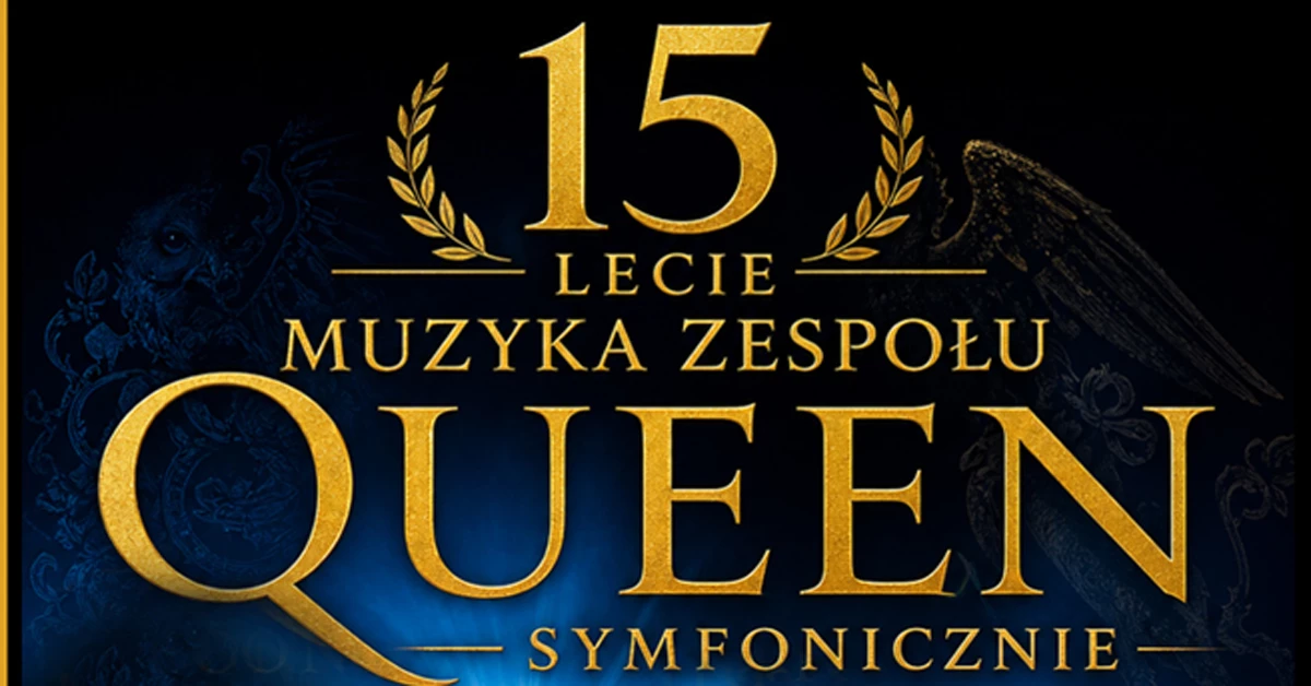 15 lecie Muzyka Zespołu Queen Symfonicznie